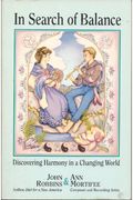 In Search Of Balance: Discovering Harmony In A Changing World
