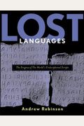 Lost Languages: The Enigma Of The World's Undeciphered Scripts
