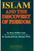 Islam And The Discovery Of Freedom