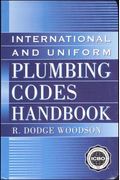 International And Uniform Plumbing Codes Handbook
