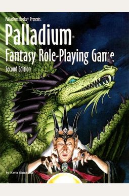 Palladium Fantasy Role-Playing Game Palladium Fantasy Role-Playing Game