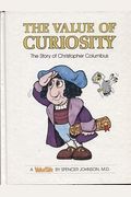 The Value of Curiosity: The Story of Christopher Columbus (ValueTales Series)