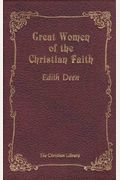 Great Women Of The Christian Faith