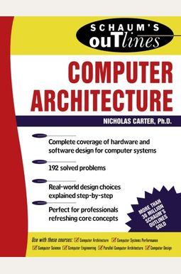 Schaum's Outline of Computer Architecture Schaum's Outline of Computer Architecture