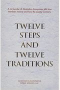 Twelve Steps And Twelve Traditions Trade Edition