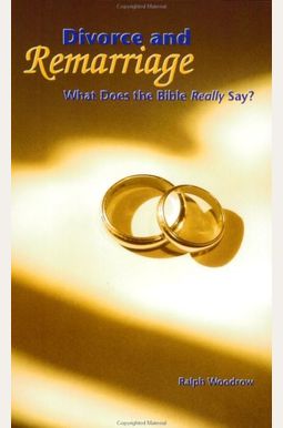 Buy Divorce and Remarriage: What Does the Bible Really Say? Book By ...