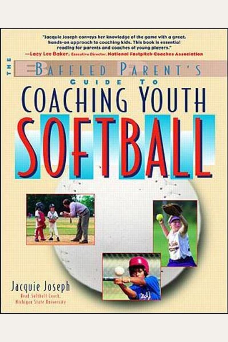 Buy Coaching Youth Softball Book By Jacquie Joseph