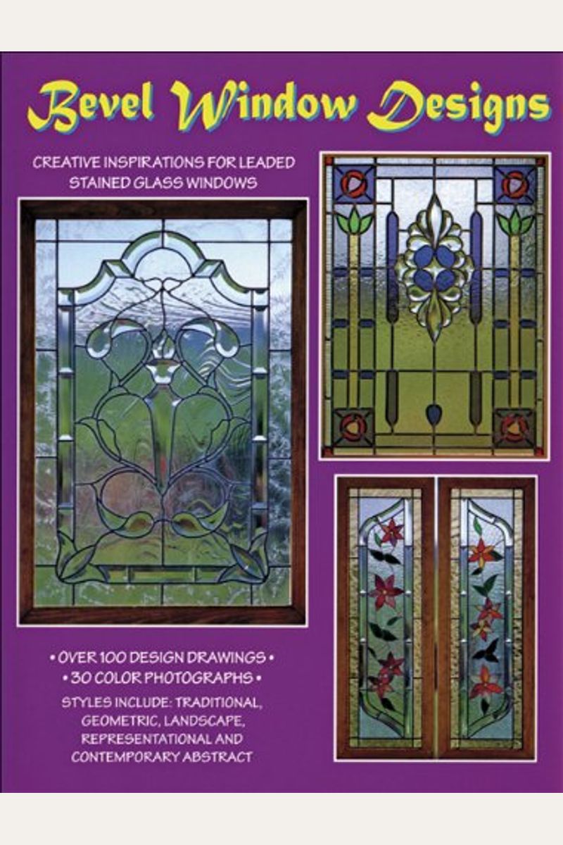 Buy Bevel Window Designs 100 Stained Glass Patterns Book By Randy W