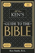Ken's Guide To The Bible