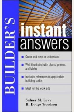 Builder's Instant Answers Builder's Instant Answers