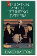 Education And The Founding Fathers