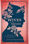Wives Of The Signers: The Women Behind The De