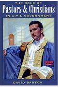 The Role Of Pastors And Christians In Civil Government