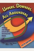 Uppers, Downers, All Arounders: Physical And Mental Effects Of Psychoactive Drugs