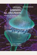 Uppers, Downers, All Arounders: Physical And Mental Effects Of Psychoactive Drugs [With Cdrom]