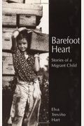 Barefoot Heart: Stories of a Migrant Child