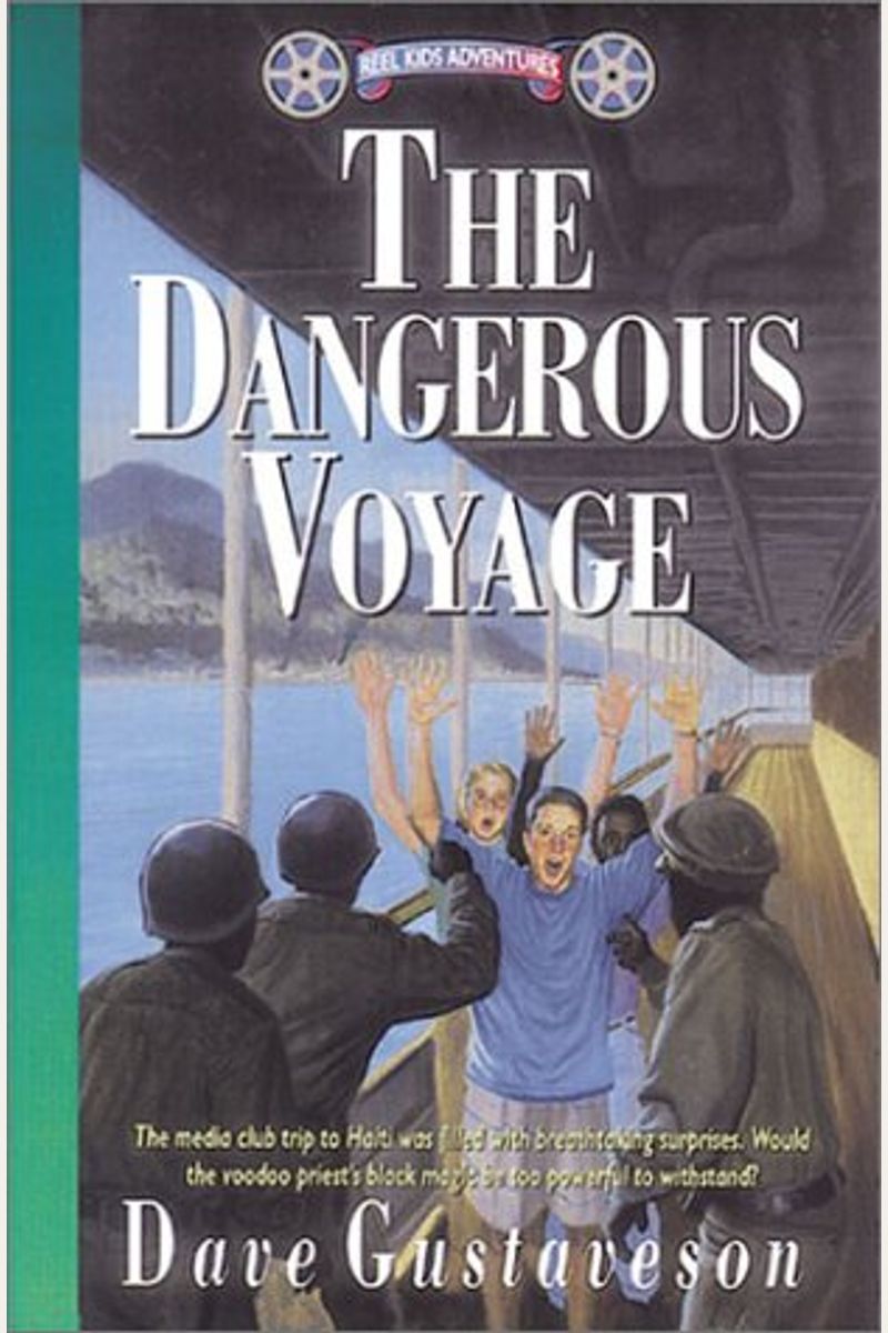 Buy The Dangerous Voyage Book By: Dave Gustaveson