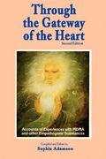 Through The Gateway Of The Heart, Second Edition