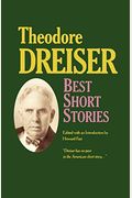 Best Short Stories Of Theodore Dreiser