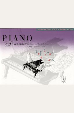 Primer Level - Performance Book: Piano Adventures Primer Level - Performance Book: Piano Adventures