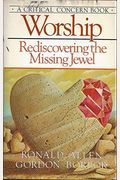 Worship: Rediscovering The Missing Jewel