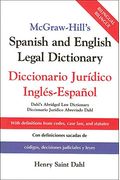 McGraw-Hill's Spanish and English Legal Dictionary: Doccionario Juridico Ingles-Espanol