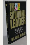 The Situational Leader.