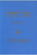 Integral Yoga: The Yoga Sutras Of Patanjali