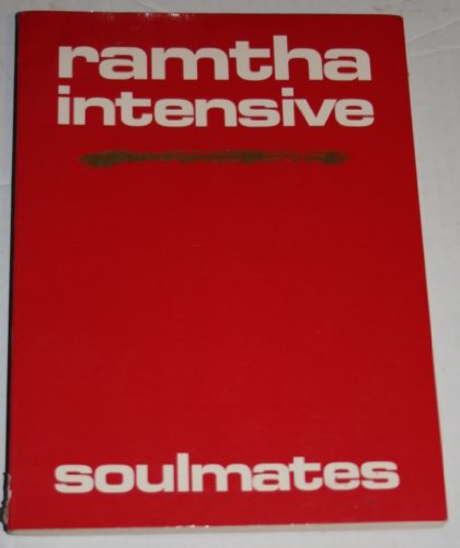 Ramtha Intensive: Soulmates