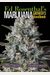Marijuana Grower's Handbook: Ask Ed Edition: Your Complete Guide for Medical & Personal Marijuana Cultivation