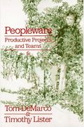 Peopleware : Productive Projects and Teams