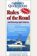 Rules of the Road and Running Light Patterns: A Captain's Quick Guide