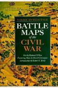 Battle Maps Of The Civil War (American Heritage)
