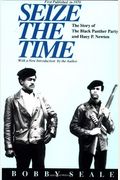 Seize The Time: The Story Of The Black Panther Party And Huey P. Newton