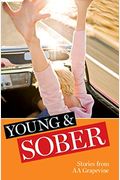 Young & Sober: Stories from AA Grapevine