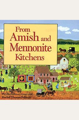 From Amish To Mennonite Kitchens