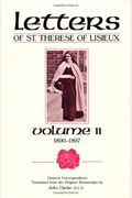 The Letters Of St. Therese Of Lisieux, Vol. 2