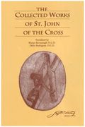 The Collected Works Of St. John Of The Cross