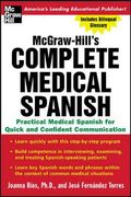 Complete Medical Spanish : A Practical Course for Quick and Confident Communication