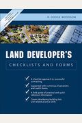 Residential Land Developer's Checklists And Forms