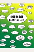 Emergent Curriculum