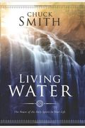 Living Water: The Power Of The Holy Spirit In Your Life