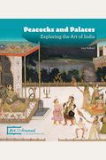 Peacocks And Palaces: Exploring The Art Of India