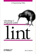 Checking C Programs With Lint: C Programming Utility