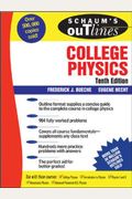 Schaum's Outline Of Theory And Problems Of College Physics