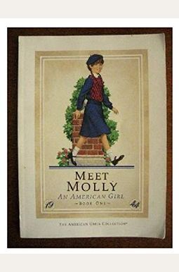 Meet Molly: An American Girl Meet Molly: An American Girl