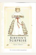Kirsten's Surprise (Turtleback School & Library Binding Edition) (American Girls Collection: Kirsten 1854)