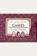 The American Girls: Games (Portfolio of Pastimes)