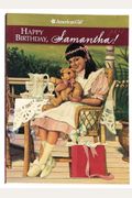 Happy Birthday, Samantha!: A Springtime Story