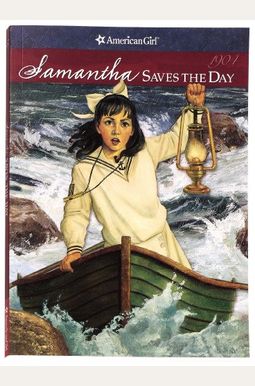 Samantha Saves The Day: A Summer Story (Ameri Samantha Saves The Day: A Summer Story (Ameri